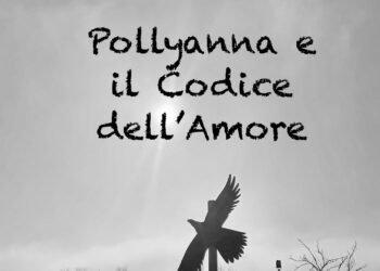 Pollyanna e il codice dell amore